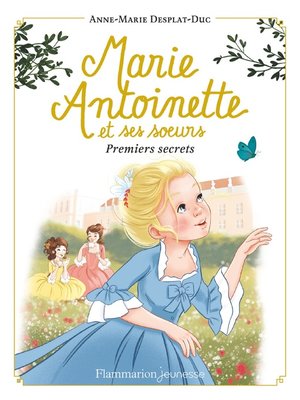 cover image of Marie-Antoinette et ses sœurs (Tome 1)--Premiers secrets